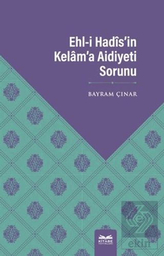 Ehl-i Hadis'in Kelam'a Aidiyeti Sorunu