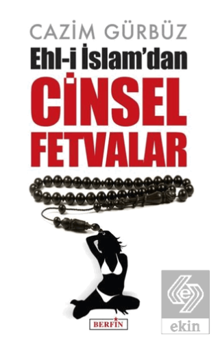 Ehl-i İslam\'dan Cinsel Fetvalar