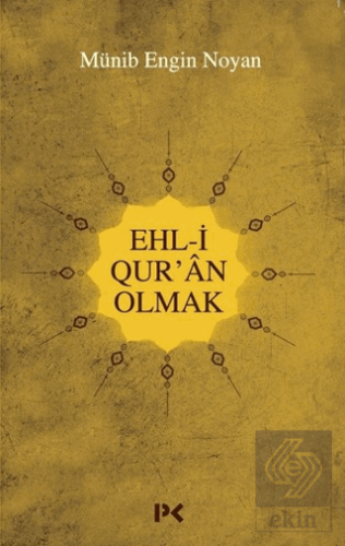 Ehl-i Qur\'an Olmak