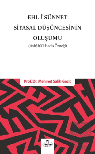 Ehl-i Sünnet Siyasal Düşüncesinin Oluşumu