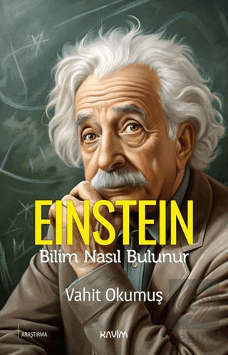 Einstein - Bilim Nasıl Bulunur