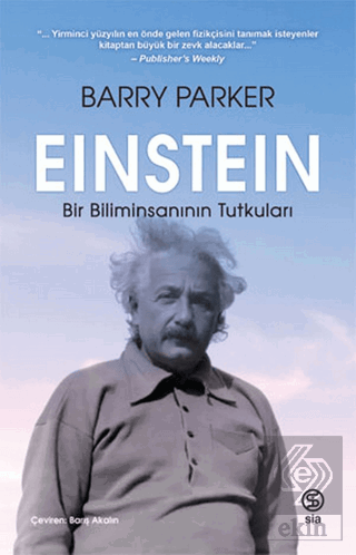 Einstein Bir Biliminsanının Tutkuları