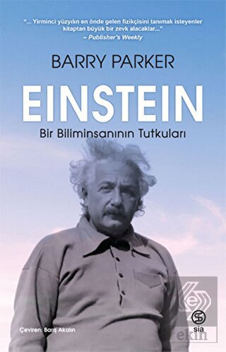 Einstein Bir Biliminsanının Tutkuları