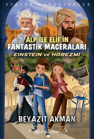 Einstein ve Harezmi - Efsane Karakterler Alp İle E