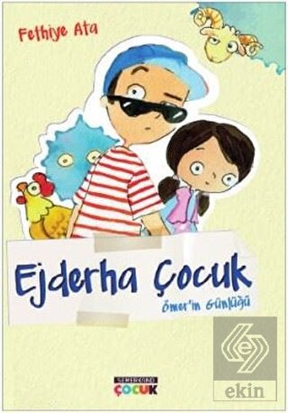 Ejderha Çocuk - Ömer\'in Günlüğü