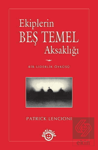 Ekiplerin Beş Temel Aksaklığı