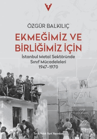 Ekmeğimiz ve Birliğimiz İçin