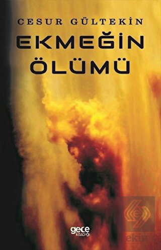 Ekmeğin Ölümü