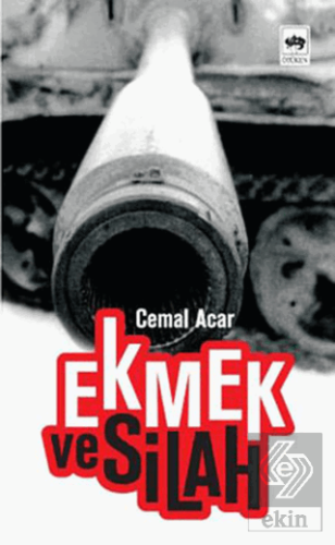 Ekmek ve Silah