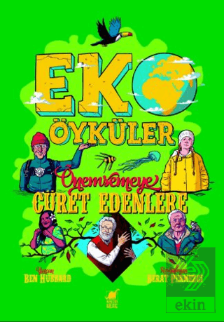 Eko Öyküler - Önemsemeye Cüret Edenlere