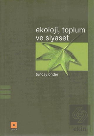 Ekoloji, Toplum ve Siyaset