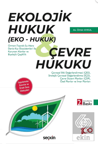 Ekolojik Hukuk (Eko – Hukuk) Çevre Hukuku