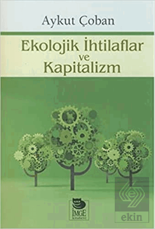 Ekolojik İhtilaflar ve Kapitalizm