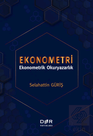 Ekonometri - Ekonometrik Okuryazarlık