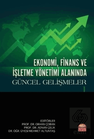 Ekonomi, Finans ve İşletme Yönetimi Alanında Günce