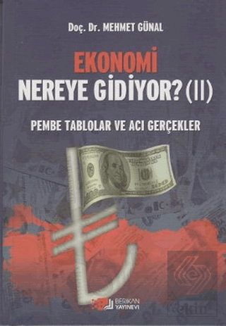 Ekonomi Nereye Gidiyor? (2)