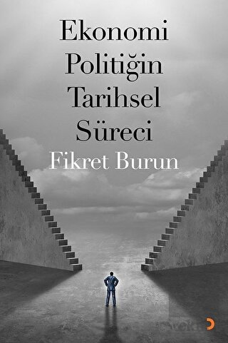 Ekonomi Politiğin Tarihsel Süreci