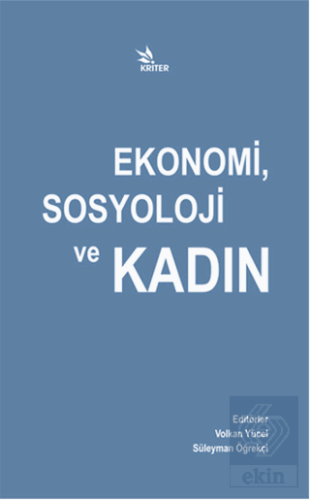 Ekonomi, Sosyoloji ve Kadın