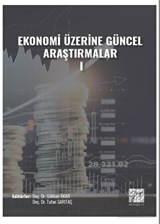 Ekonomi Üzerine Güncel Araştırmalar - I