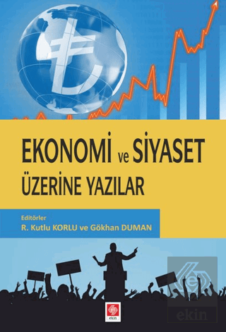 Ekonomi ve Siyaset Üzerine Yazılar