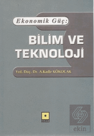 Ekonomik Güç: Bilim ve Teknoloji