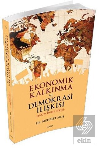 Ekonomik Kalkınma ve Demokrasi İlişkisi