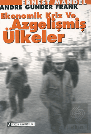 Ekonomik Kriz ve Azgelişmiş Ülkeler