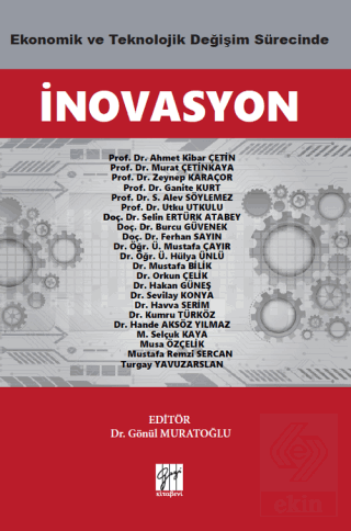 Ekonomik ve Teknolojik Değişim Sürecinde İnovasyon