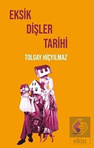 Eksik Dişler Tarihi