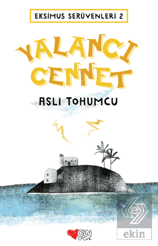 Eksimus Serüvenleri 2 - Yalancı Cennet