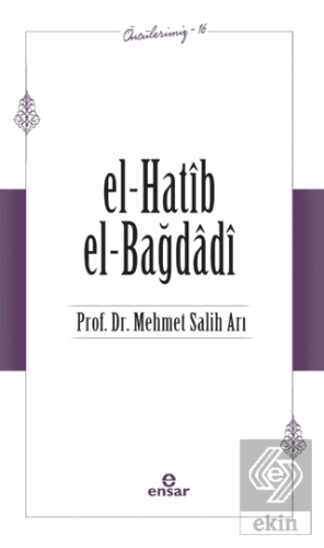 El-Hatib El-Bağdağdi (Öncülerimiz - 16)