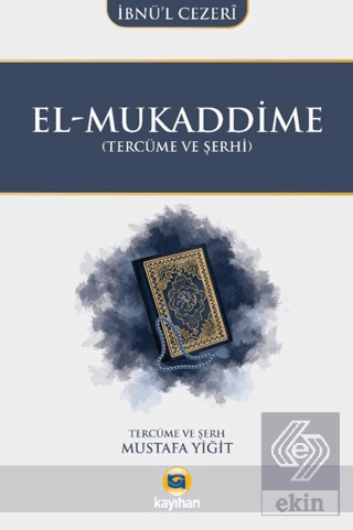 El-Mukaddime (Tercüme ve Şerhi)