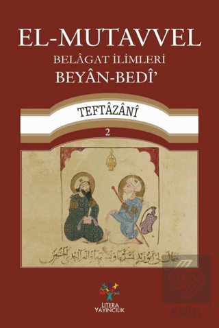 El-Mutavvel Belagat İlimleri 2 - Beyan-Bedi