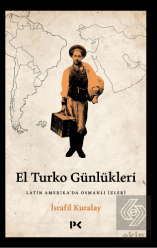 El Turko Günlükleri