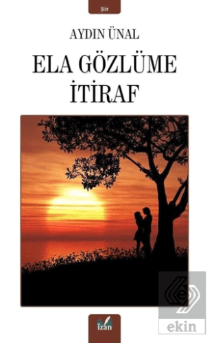 Ela Gözlüme İtiraf