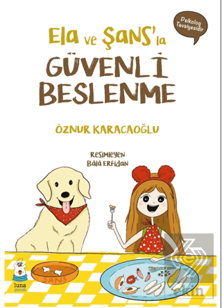 Ela ve Şans'la Güvenli Beslenme