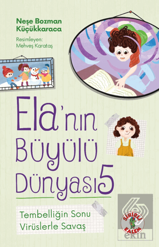 Ela'nın Büyülü Dünyası 5 - Tembelliğin Sonu