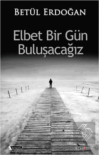 Elbet Bir Gün Buluşacağız