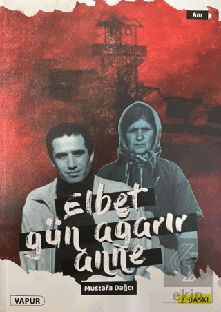 Elbet Gün Ağarır Anne