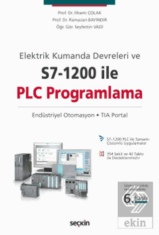 Elektrik Kumanda Devreleri ve S7–1200 ile PLC Programlama