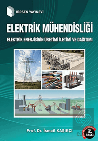 Elektrik Mühendisliği Elektrik Enerjisinin Üretimi