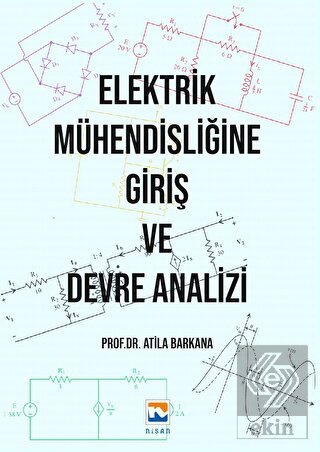 Elektrik Mühendisliğine Giriş ve Devre Analizi