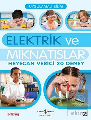 Elektrik ve Mıknatıslar