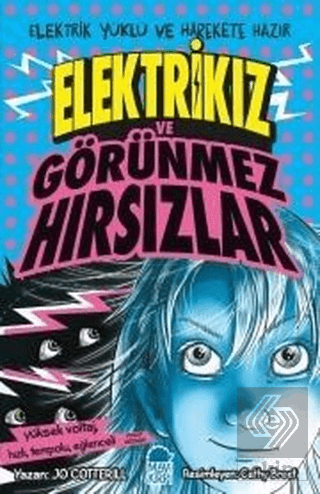 Elektrikız ve Görünmez Hırsızlar