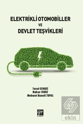 Elektrikli Otomobiller ve Devlet Teşvikleri