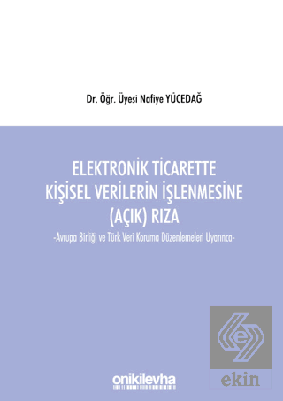 Elektronik Ticarette Kişisel Verilerin İşlenmesine