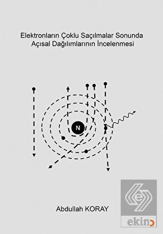 Elektronların Çoklu Saçılmalar Sonunda Açısal Dağı