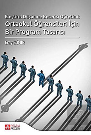 Eleştirel Düşünme Becerisi Öğretimi: Ortaokul Öğre