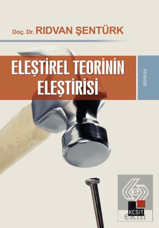 Eleştirel Teorinin Eleştirisi