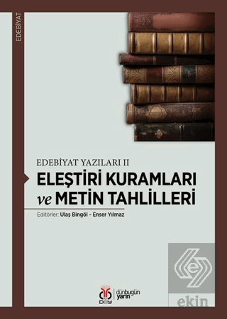 Eleştiri Kuramları ve Metin Tahlilleri